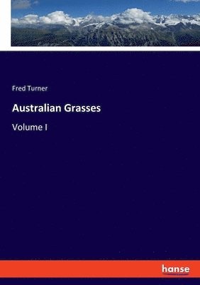 Fred Turner - Australian Grasses, Häftad. Tillgänglighet: Lägg i varukorg