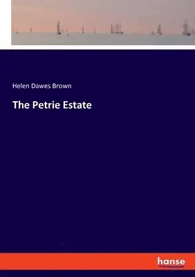 Helen Dawes Brown - Petrie Estate, Häftad. Tillgänglighet: Lägg i varukorg
