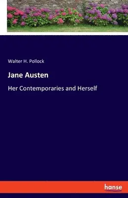 Walter H Pollock - Jane Austen, Häftad. Tillgänglighet: Lägg i varukorg