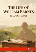 Leader Scott - Life of William Barnes, Häftad. Tillgänglighet: Lägg i varukorg