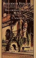 Das erzhlerische Werk 04. L' Adultera