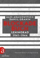 Ales Adamowitsch, Daniil Granin - Blockadebuch, Inbunden