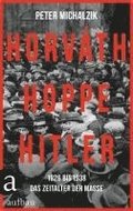 Horvth, Hoppe, Hitler