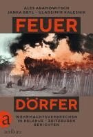 Ales Adamowitsch, Janka Bryl, Uladsimir Kalesnik - Feuerdörfer, Inbunden