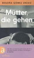 Begoña Gómez Urzaiz - Mütter, die gehen, Inbunden