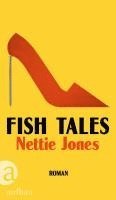 Nettie Jones - Fish Tales, Inbunden