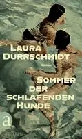 Laura Dürrschmidt - Sommer der schlafenden Hunde, Inbunden. Tillgänglighet: Lägg i varukorg