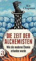 Kit Chapman - Die Zeit der Alchemisten, Inbunden. Tillgänglighet: Lägg i varukorg