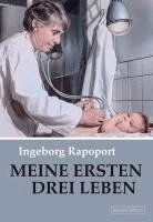 Ingeborg Rapoport - Meine ersten drei Leben, Häftad