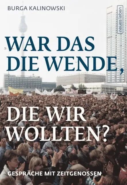 Burga Kalinowski - War das die Wende, die wir wollten?, E-bok. Tillgänglighet: Lägg i varukorg