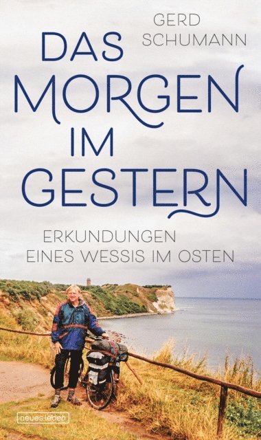 Gerd Schumann - Das Morgen im Gestern, E-bok