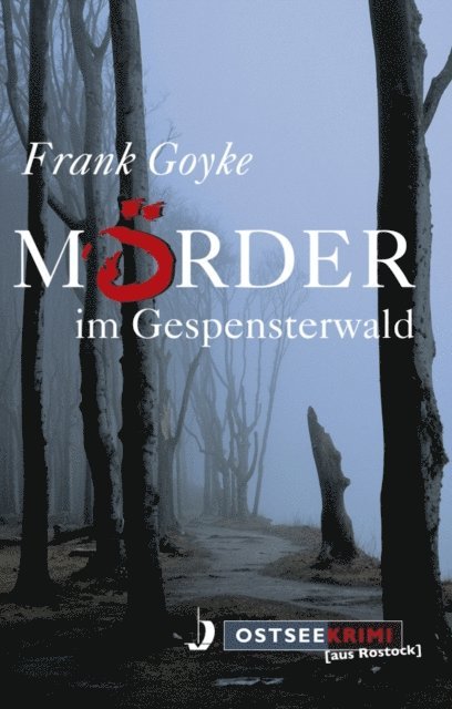 Frank Goyke - Mörder im Gespensterwald, E-bok