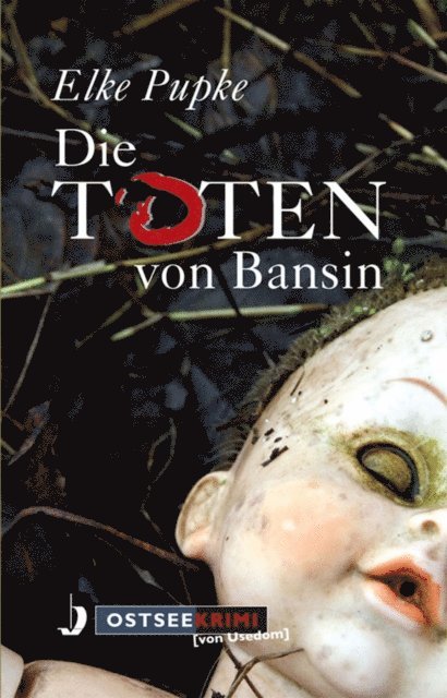 Elke Pupke - Die Toten von Bansin, E-bok