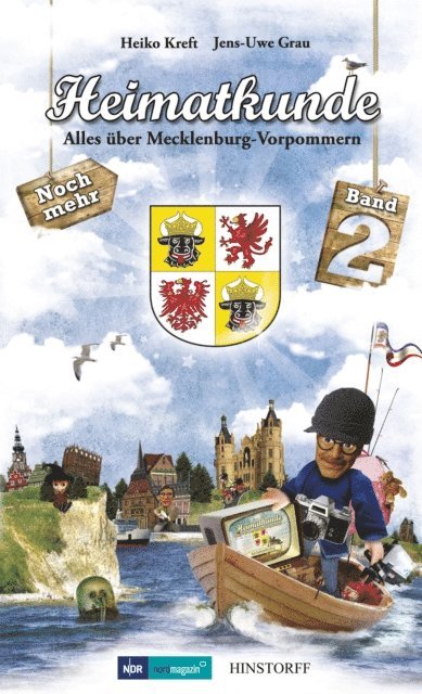 Jens-Uwe Grau, Heiko Kreft - Heimatkunde. Alles über Mecklenburg-Vorpommern (Band 2), E-bok