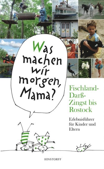 Birgit Vitense, Kirsten Schielke - Was machen wir morgen, Mama? Fischland-Darß-Zingst bis Rostock, E-bok