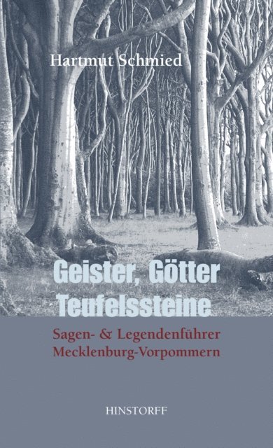 Hartmut Schmied - Geister, Götter, Teufelssteine, E-bok