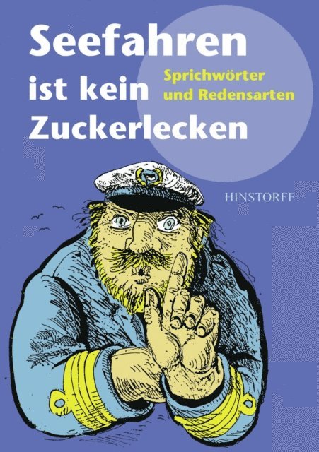 Werner Richey - Seefahren ist kein Zuckerlecken, E-bok