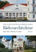Bderarchitektur. In Mecklenburg-Vorpommern