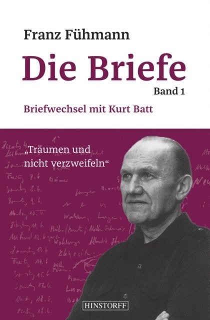 Kurt Batt, Franz Fuhmann, Jorg Petzel, Barbara Heinze - Franz Fühmann, Die Briefe Band 1, E-bok
