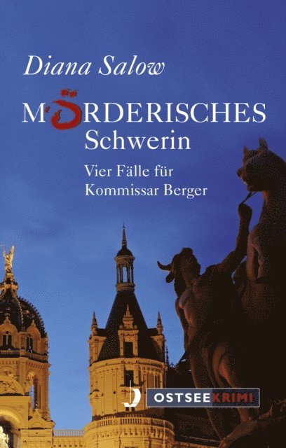 Diana Salow - Mörderisches Schwerin, E-bok