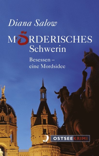 Diana Salow - Mörderisches Schwerin, E-bok