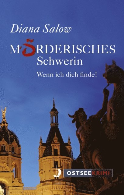 Diana Salow - Mörderisches Schwerin, E-bok