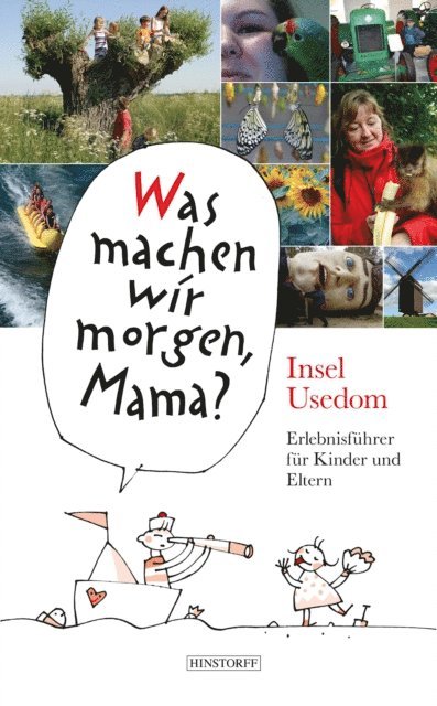Harald Larisch, Birgit Vitense, Kirsten Schielke - Was machen wir morgen, Mama? Usedom, E-bok