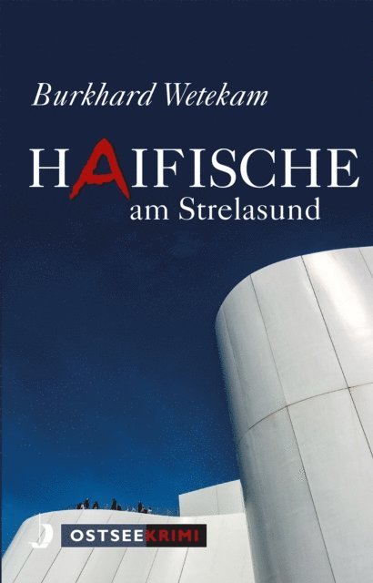 Burkhard Wetekam - Haifische am Strelasund, E-bok