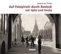 Auf Fotopirsch durch Rostock