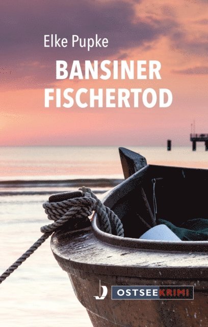 Elke Pupke - Bansiner Fischertod, E-bok