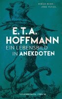 Bernd Hesse, Jörg Petzel - E.T.A. Hoffmann, Inbunden