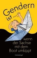 Gendern ist ... wenn der Sachse mit dem Boot umkippt, Häftad