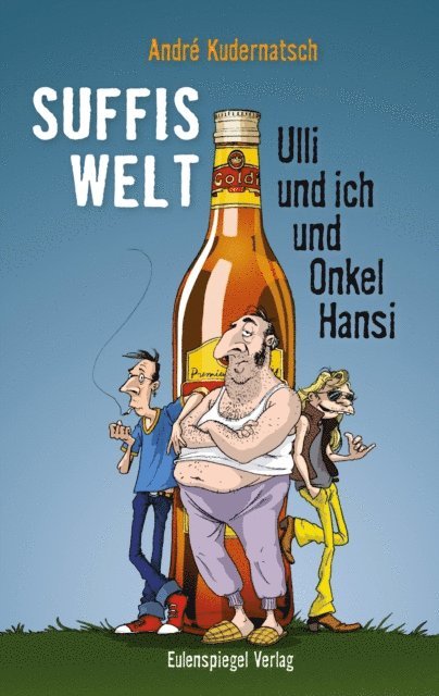 Andre Kudernatsch - Suffis Welt, E-bok