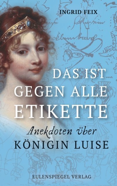 Ingrid Feix - Das ist gegen alle Etikette, E-bok
