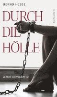 Bernd Hesse - Durch die Hölle, Häftad