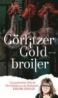 Eveline Schulze - Görlitzer Goldbroiler, Häftad. Tillgänglighet: Lägg i varukorg