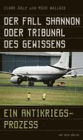 Clare Daly, Mick Wallace - Der Fall Shannon oder Tribunal des Gewissens, Häftad. Tillgänglighet: Lägg i varukorg