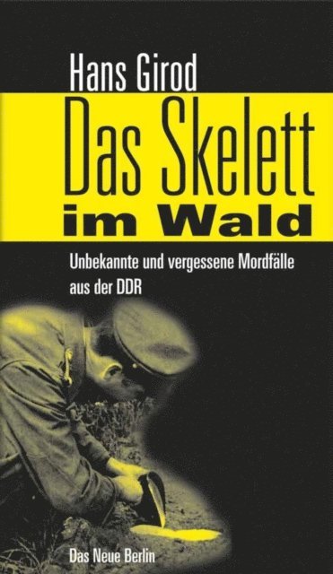 Hans Girod - Das Skelett im Wald, E-bok