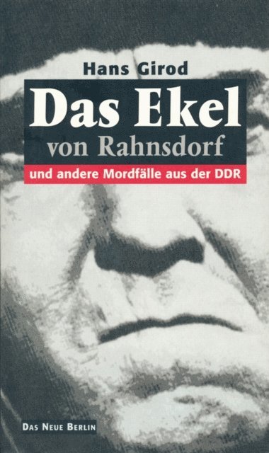 Hans Girod - Das Ekel von Rahnsdorf, E-bok