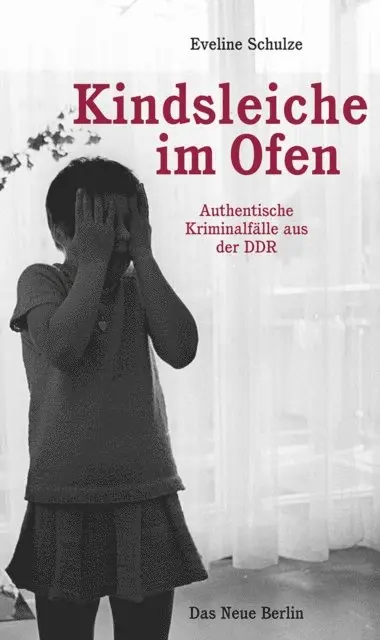 Eveline Schulze - Kindsleiche im Ofen, E-bok. Tillgänglighet: Lägg i varukorg