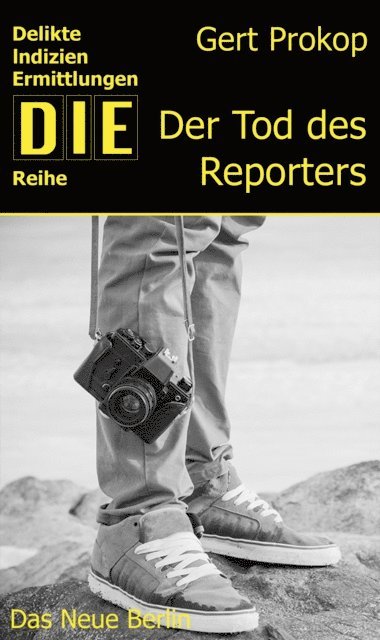 Gert Prokop - Der Tod des Reporters, E-bok