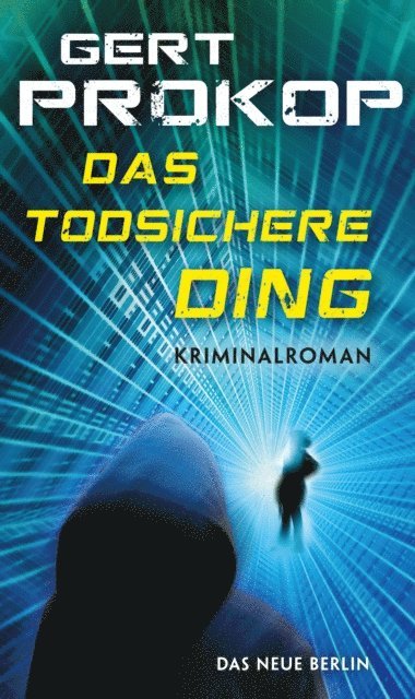 Gert Prokop - Das todsichere Ding, E-bok