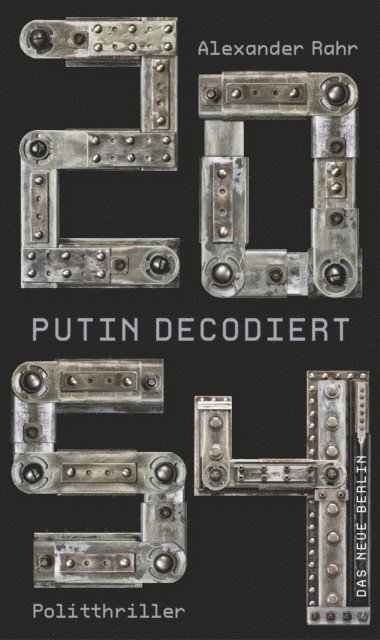 Alexander Rahr - 2054 - Putin decodiert, E-bok