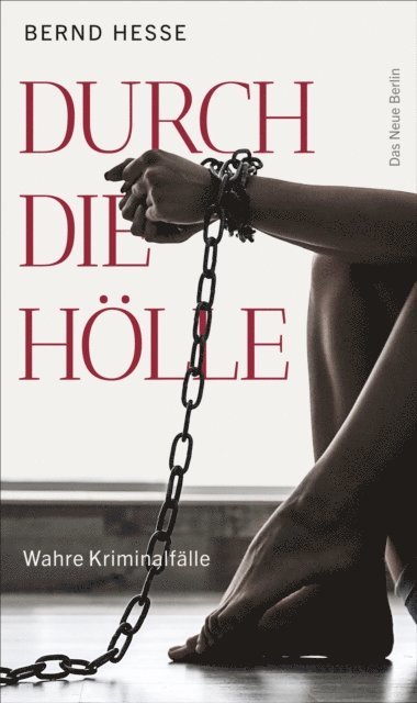 Bernd Hesse - Durch die Hölle, E-bok