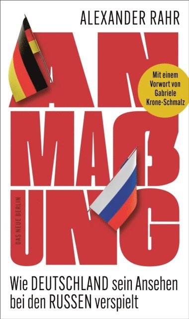Alexander Rahr - Anmaßung, E-bok
