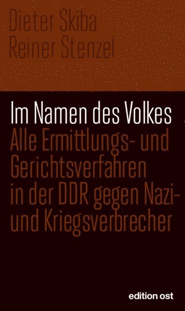 Reiner Stenzel, Dieter Skiba - Im Namen des Volkes, E-bok