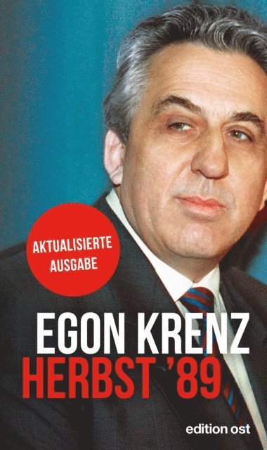 Egon Krenz - Herbst '89, E-bok