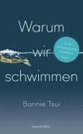 Warum wir schwimmen