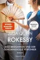 Julia Quinn - Rokesby - Miss Bridgerton und der geheimnisvolle Verführer, Häftad. Tillgänglighet: Lägg i varukorg