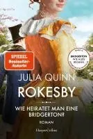Julia Quinn - Rokesby - Wie heiratet man eine Bridgerton?, Häftad. Tillgänglighet: Lägg i varukorg